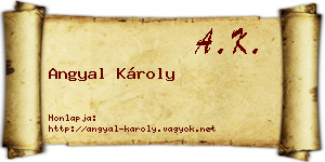 Angyal Károly névjegykártya